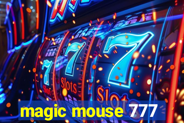 magic mouse 777